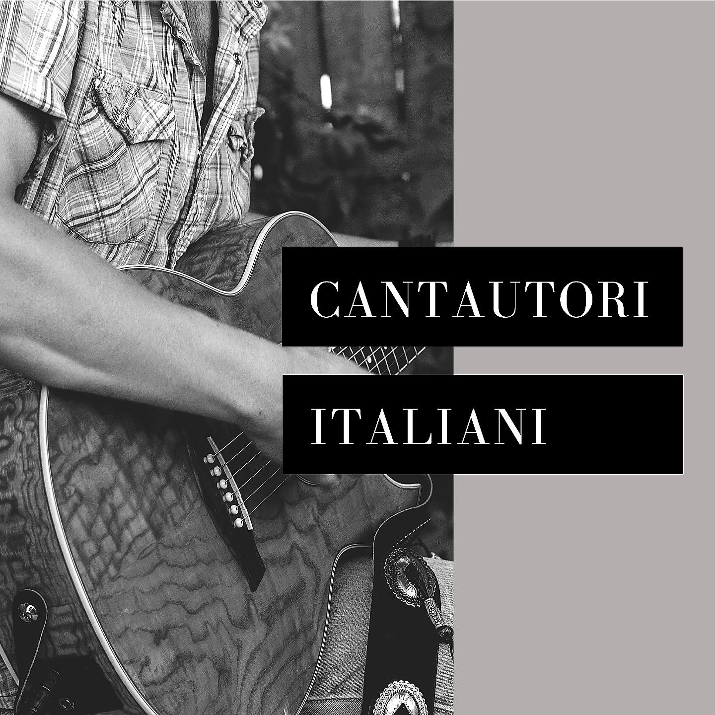Постер альбома Cantautori italiani