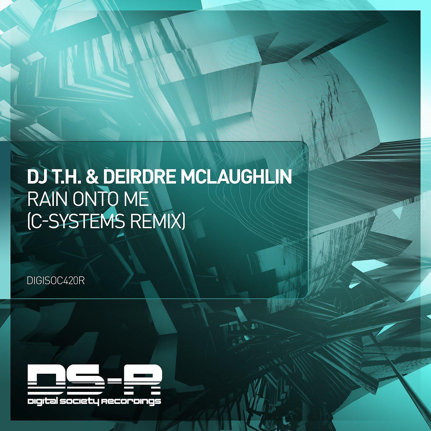 Постер альбома Rain Onto Me (C-Systems Remix)