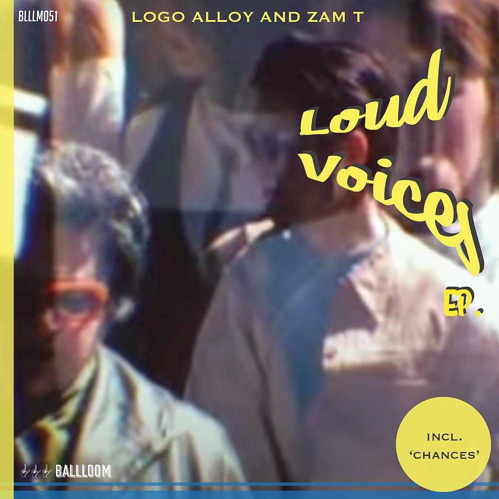 Постер альбома Loud Voices Ep.
