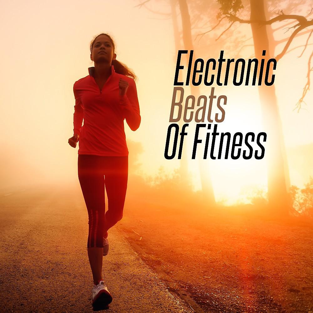 Постер альбома Electronic Beats of Fitness