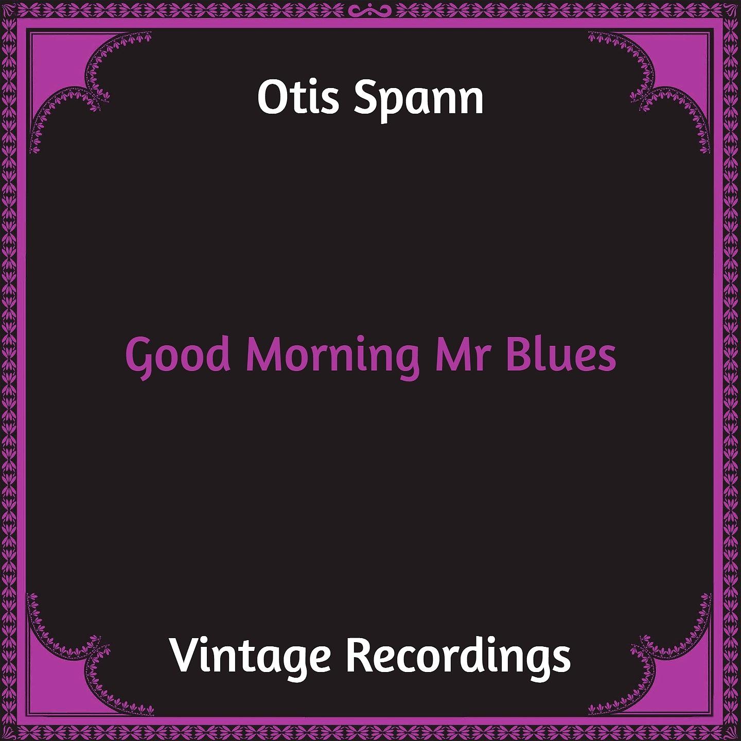 Постер альбома Good Morning Mr Blues