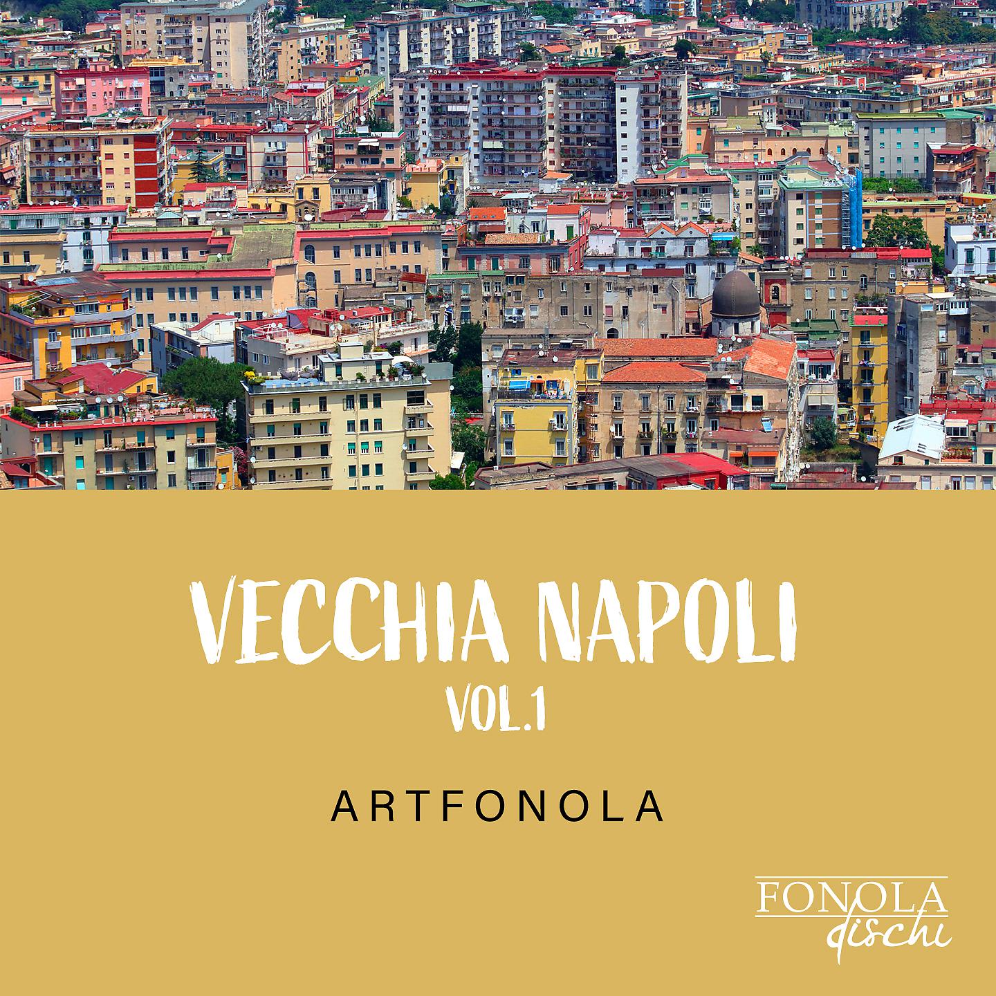 Постер альбома Vecchia Napoli, vol. 1