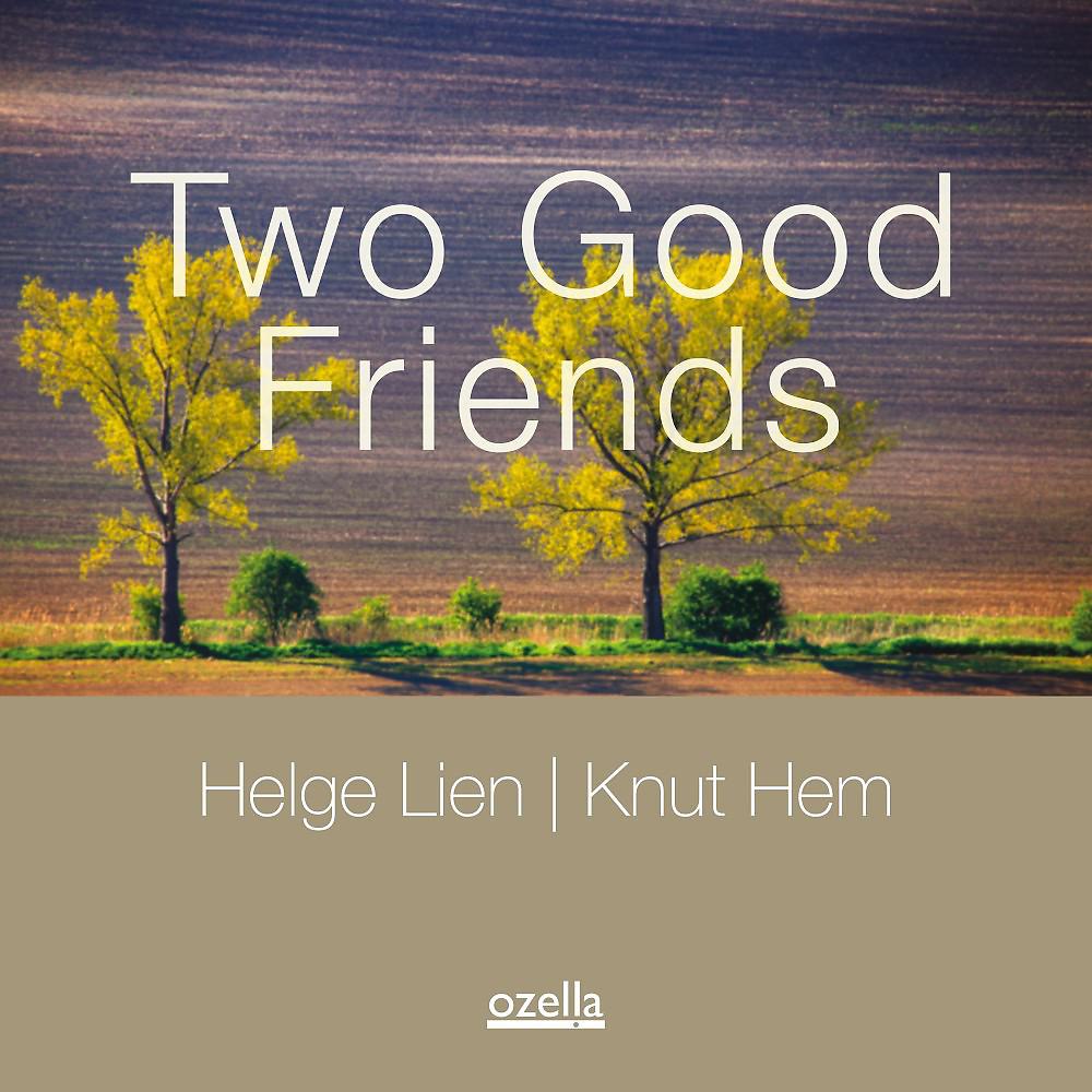 Постер альбома Two Good Friends