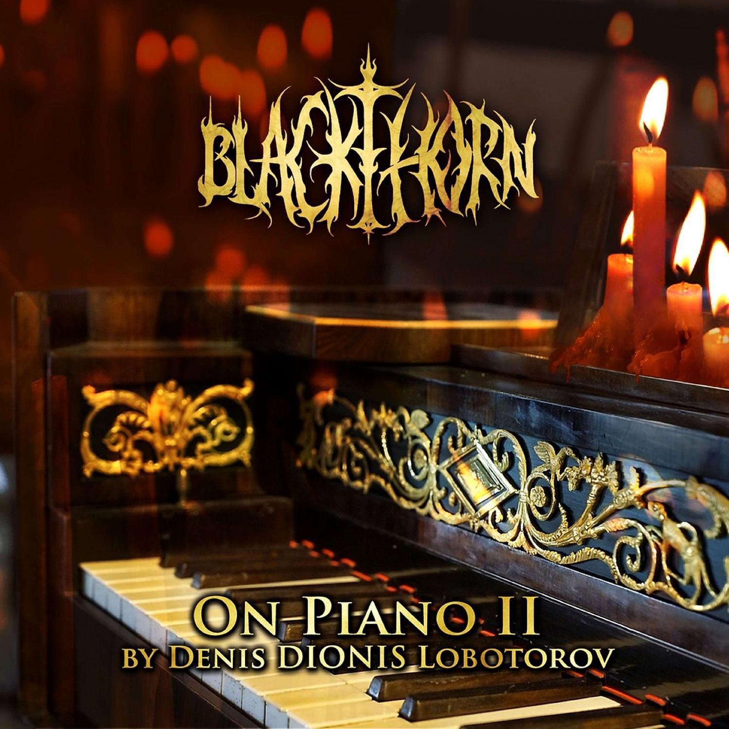 Постер альбома Blackthorn On Piano II