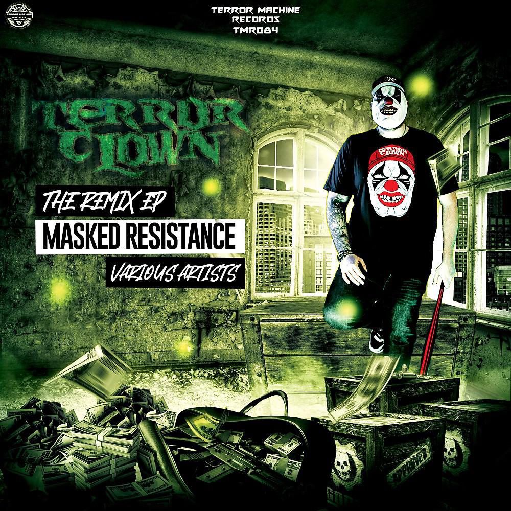 Постер альбома Masked Resistance (Remix EP)