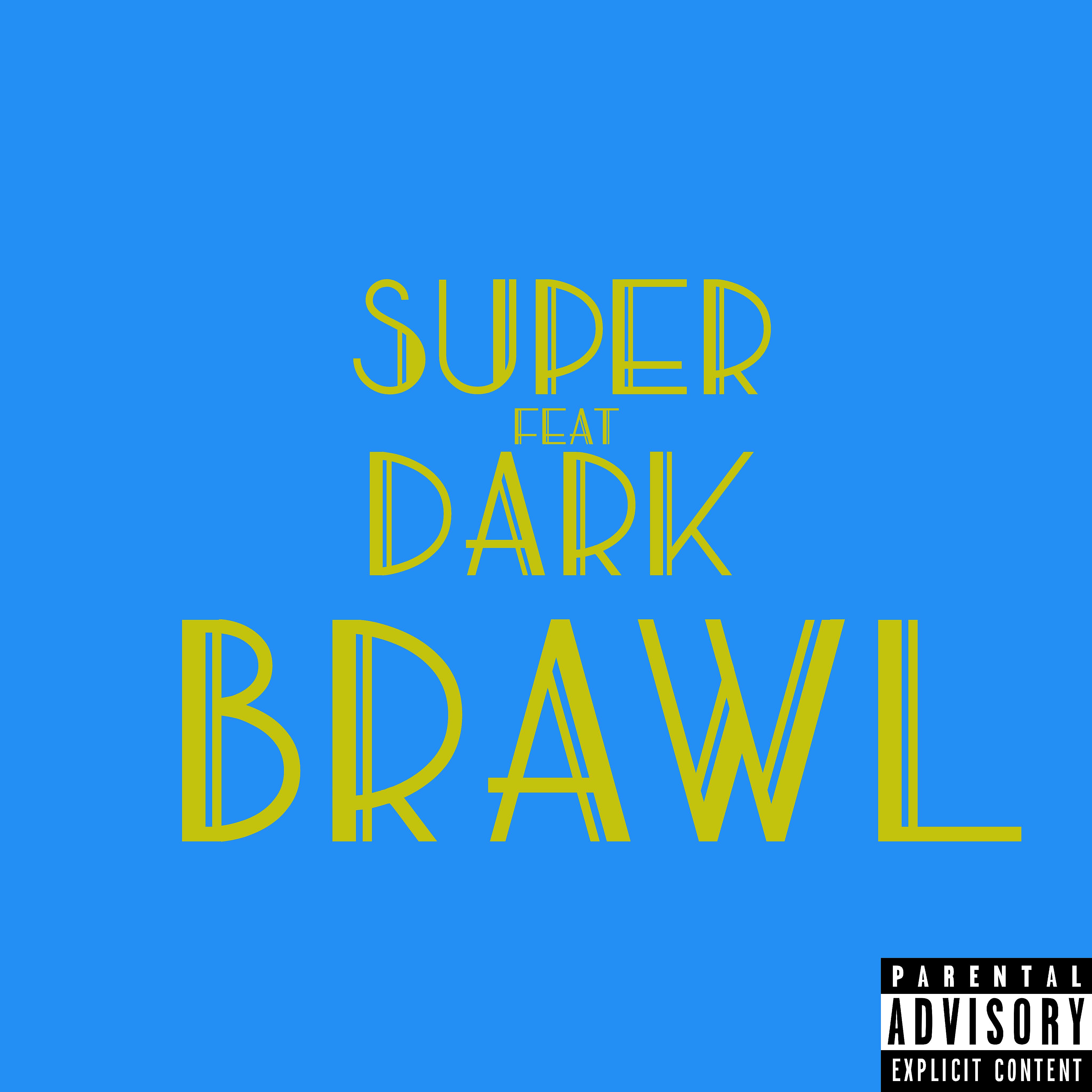 Постер альбома Brawl (feat. Dark)