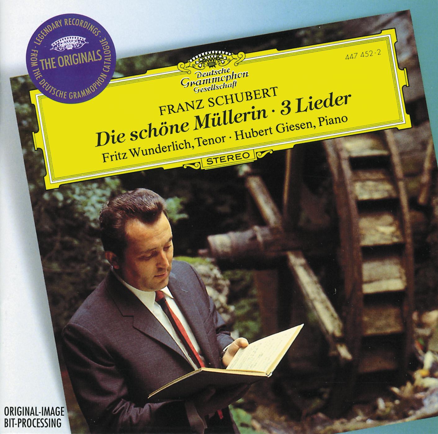 Постер альбома Schubert: Die schöne Müllerin; 3 Lieder