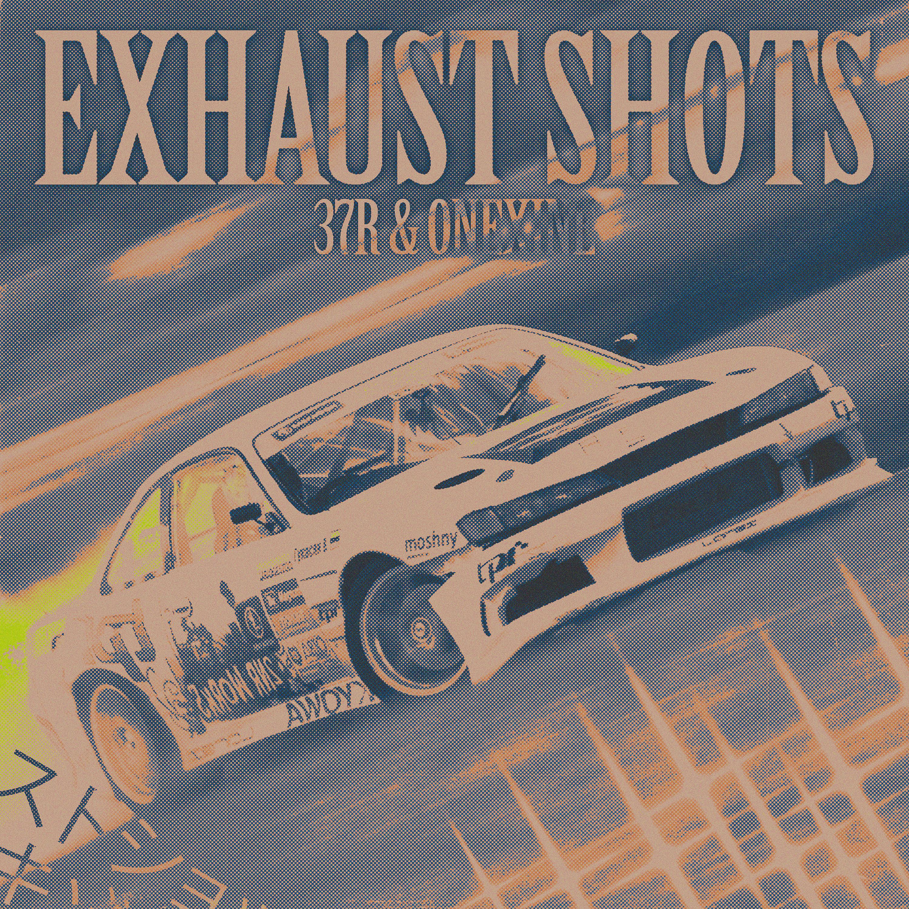 Постер альбома EXHAUST SHOTS