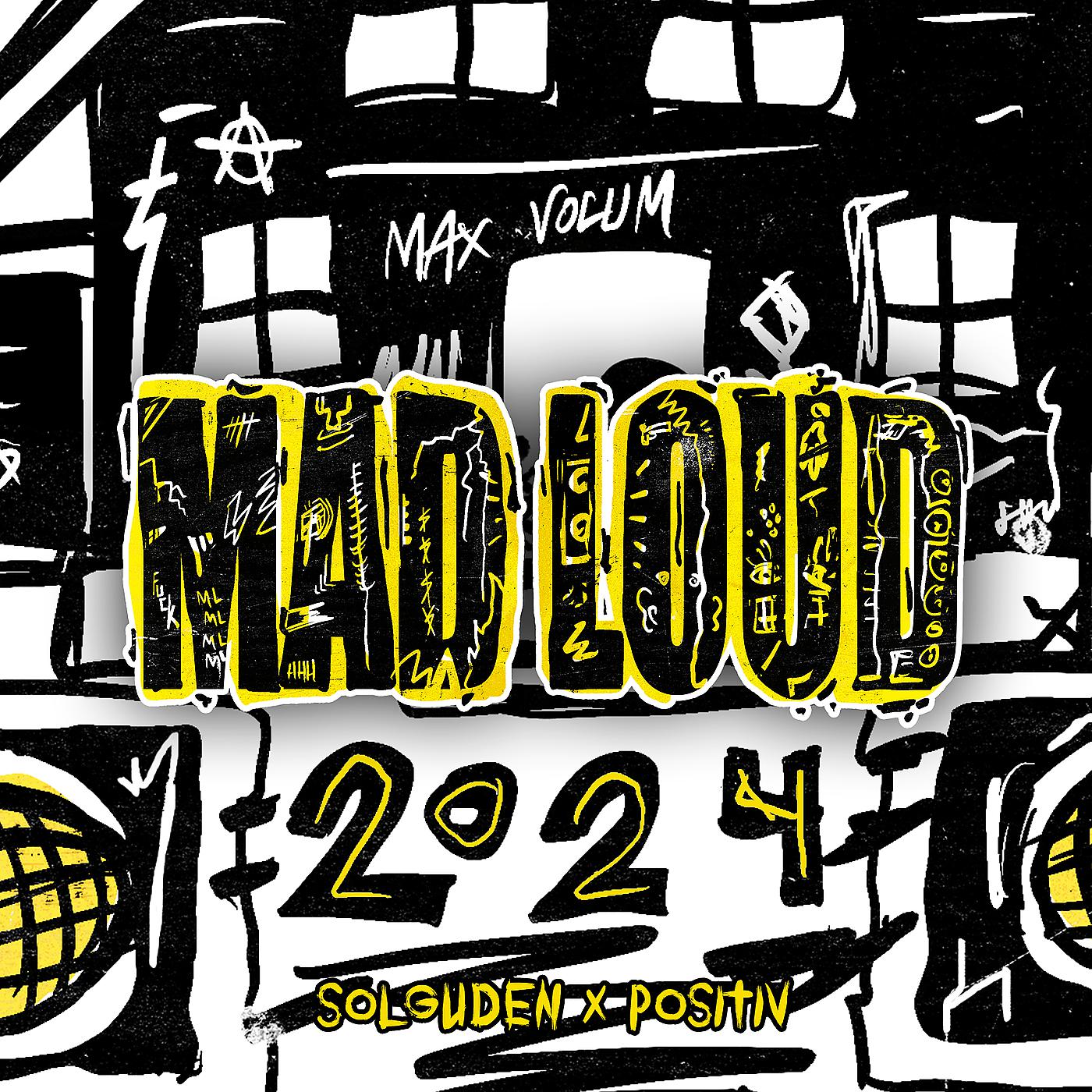 Постер альбома Mad Loud 2024