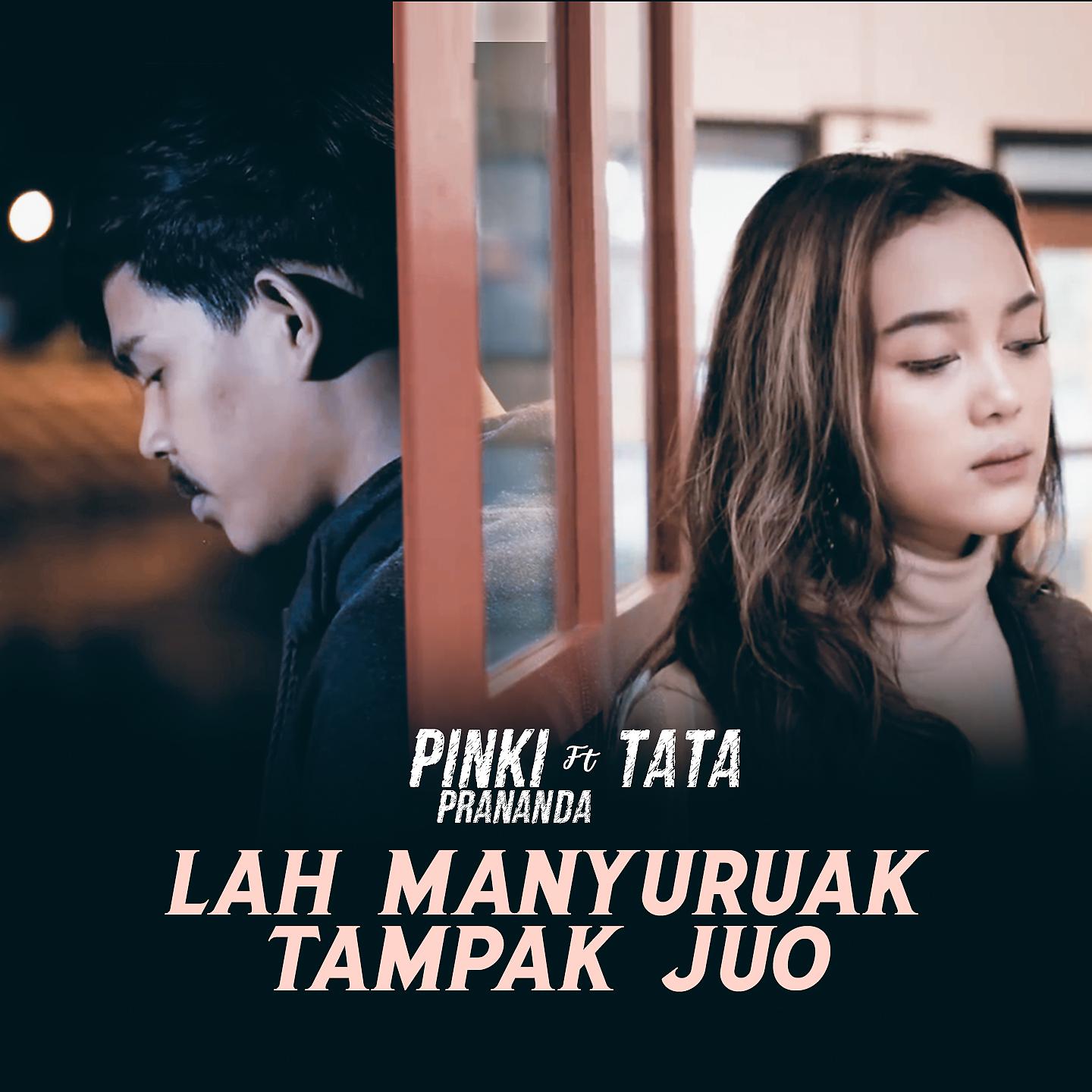 Постер альбома Lah Manyuruak Tampak Juo