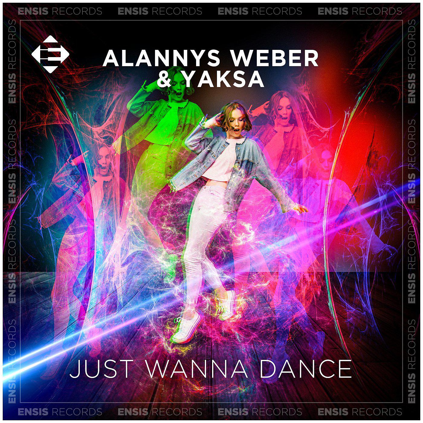 Постер альбома Just Wanna Dance