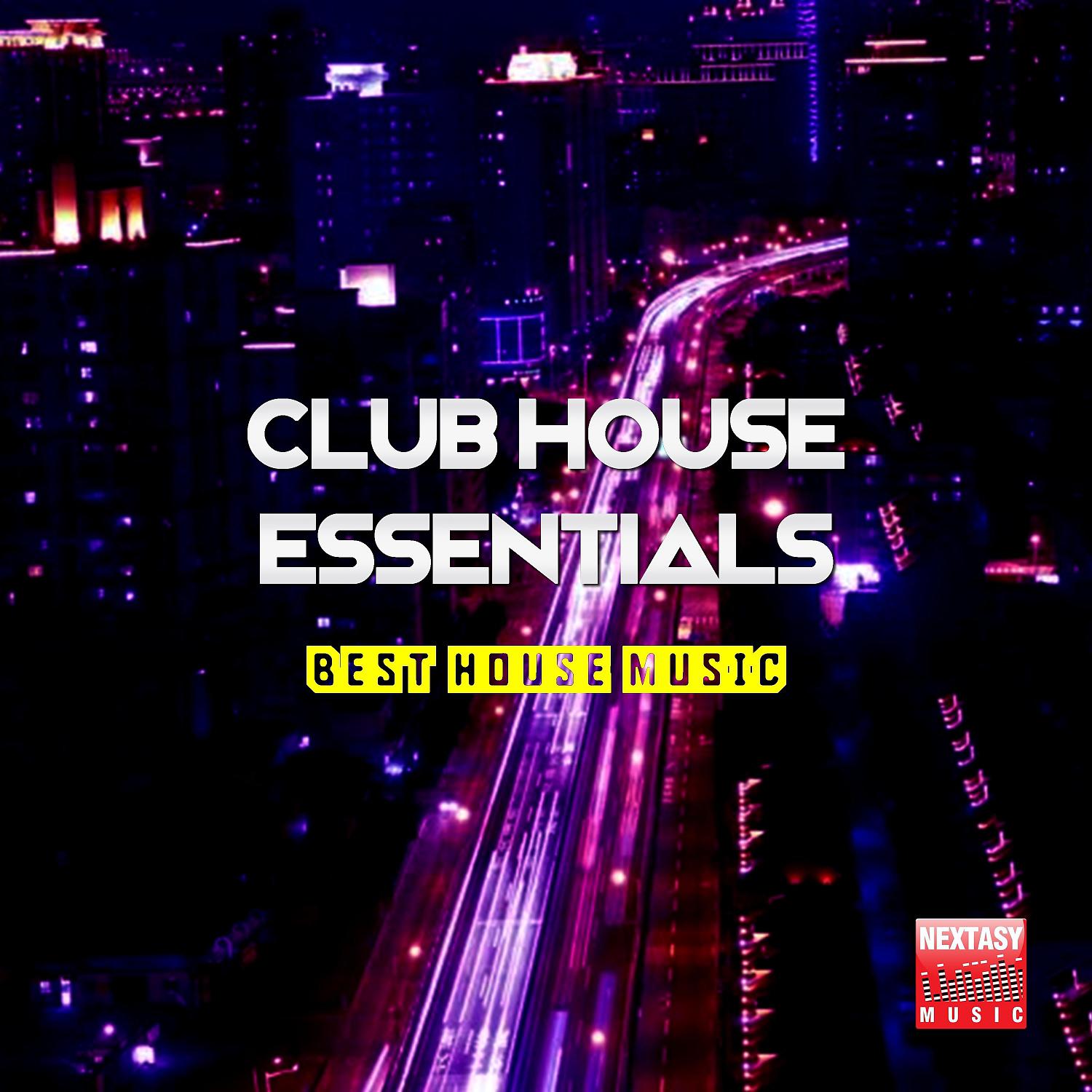 Постер альбома Club House Essentials (Best House Music)