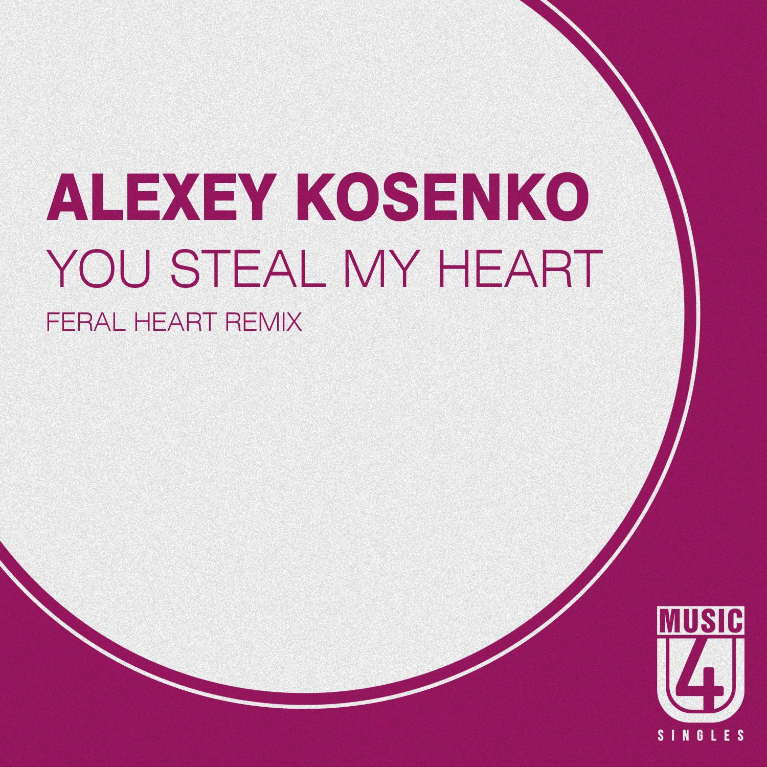 Постер альбома You Steal My Heart (Feral Heart Remix)