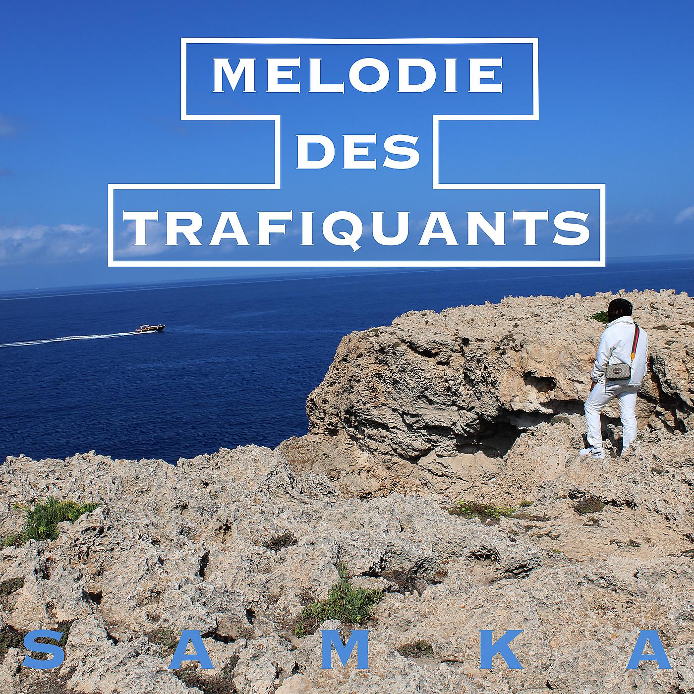 Постер альбома Mélodie des trafiquants