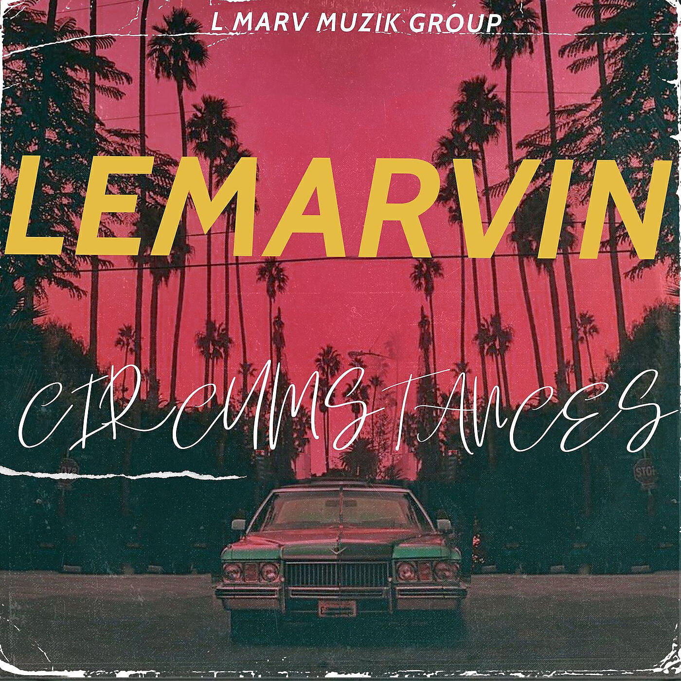 LEMARVIN - Circumstances