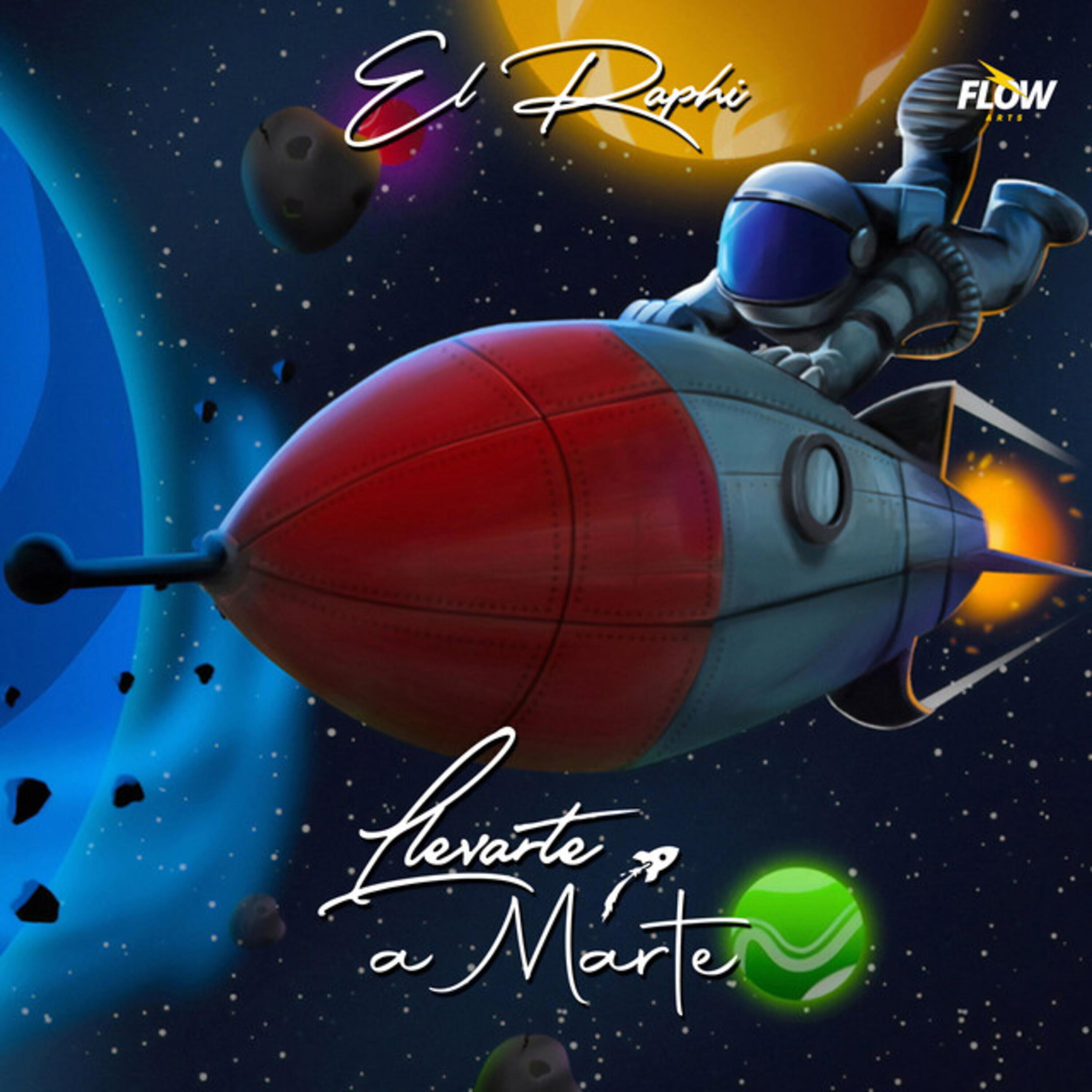 Постер альбома Llevarte a Marte
