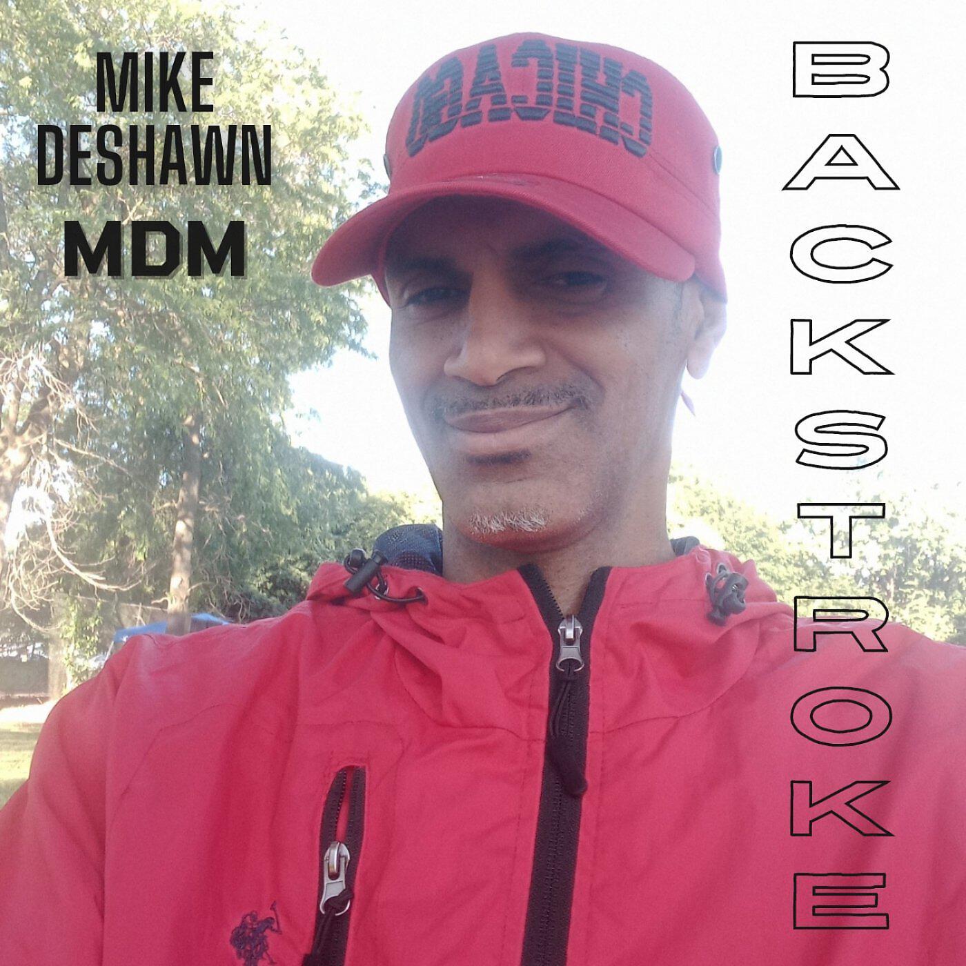 Mike Deshawn - Backstroke (Mike Deshawn Dub)
