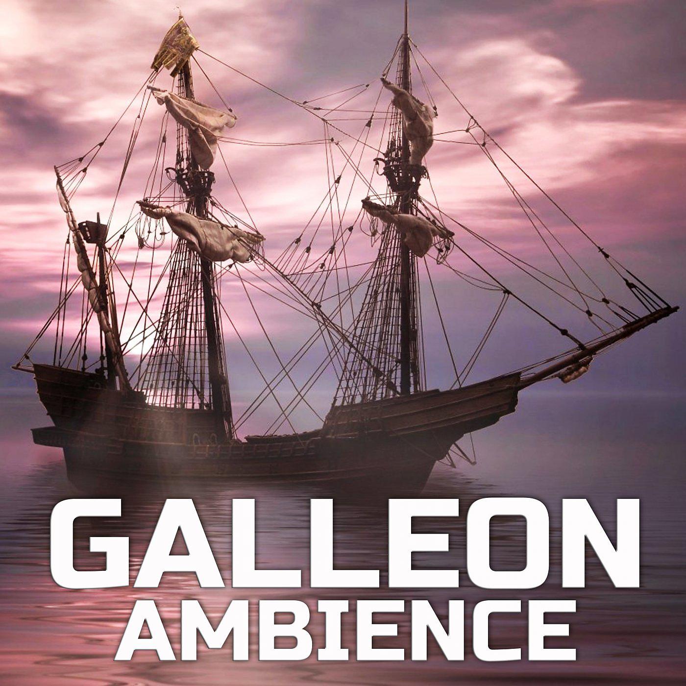 Постер альбома Galleon Ambience