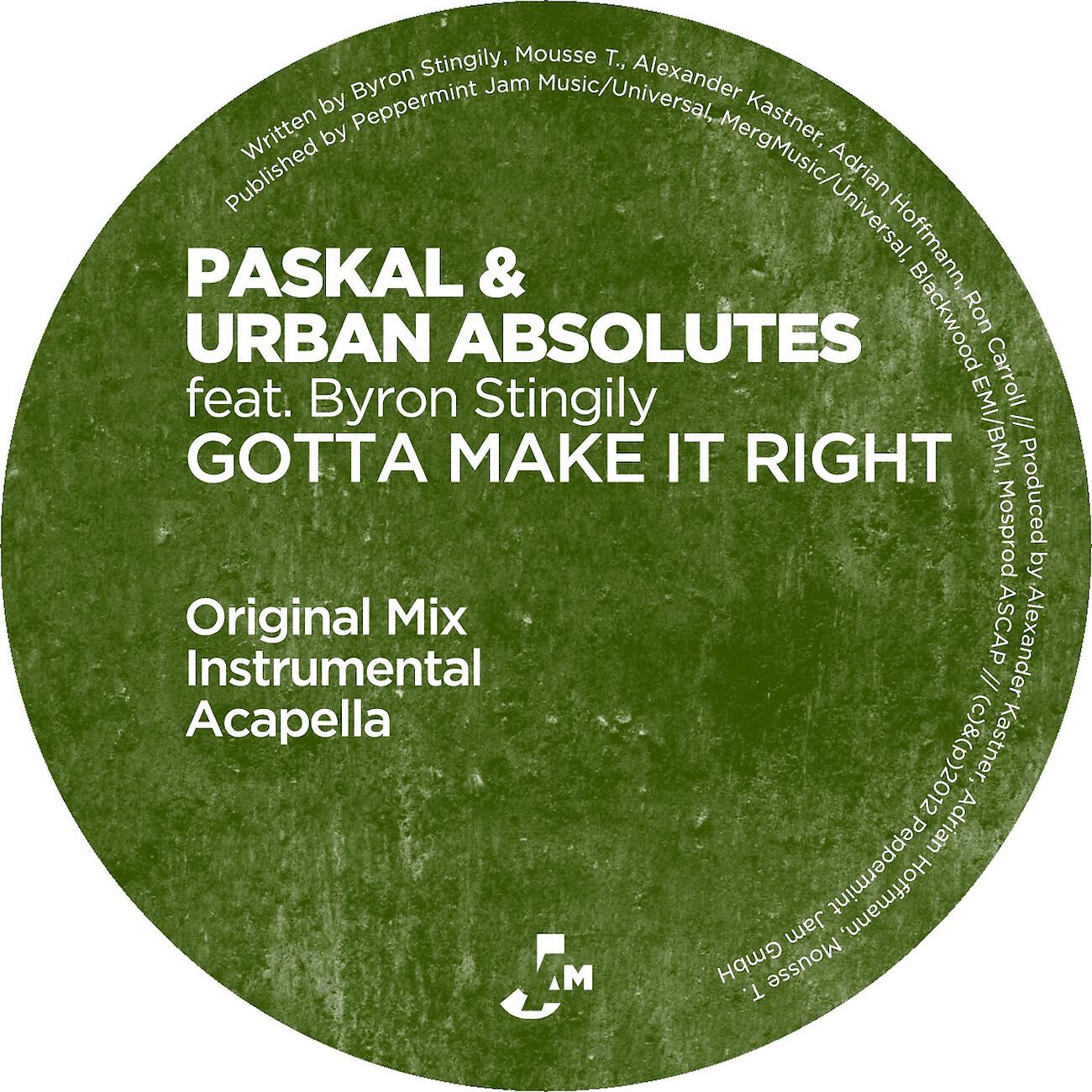 Paskal - Gotta Make It Right