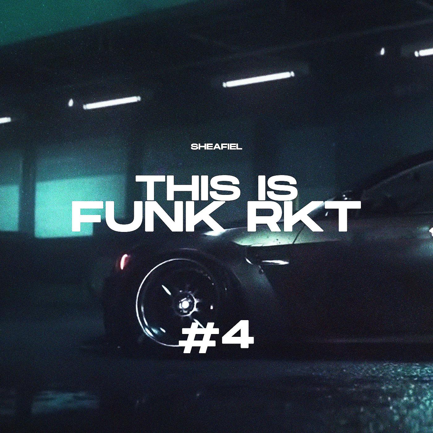 Постер альбома This Is Funk Rkt #4