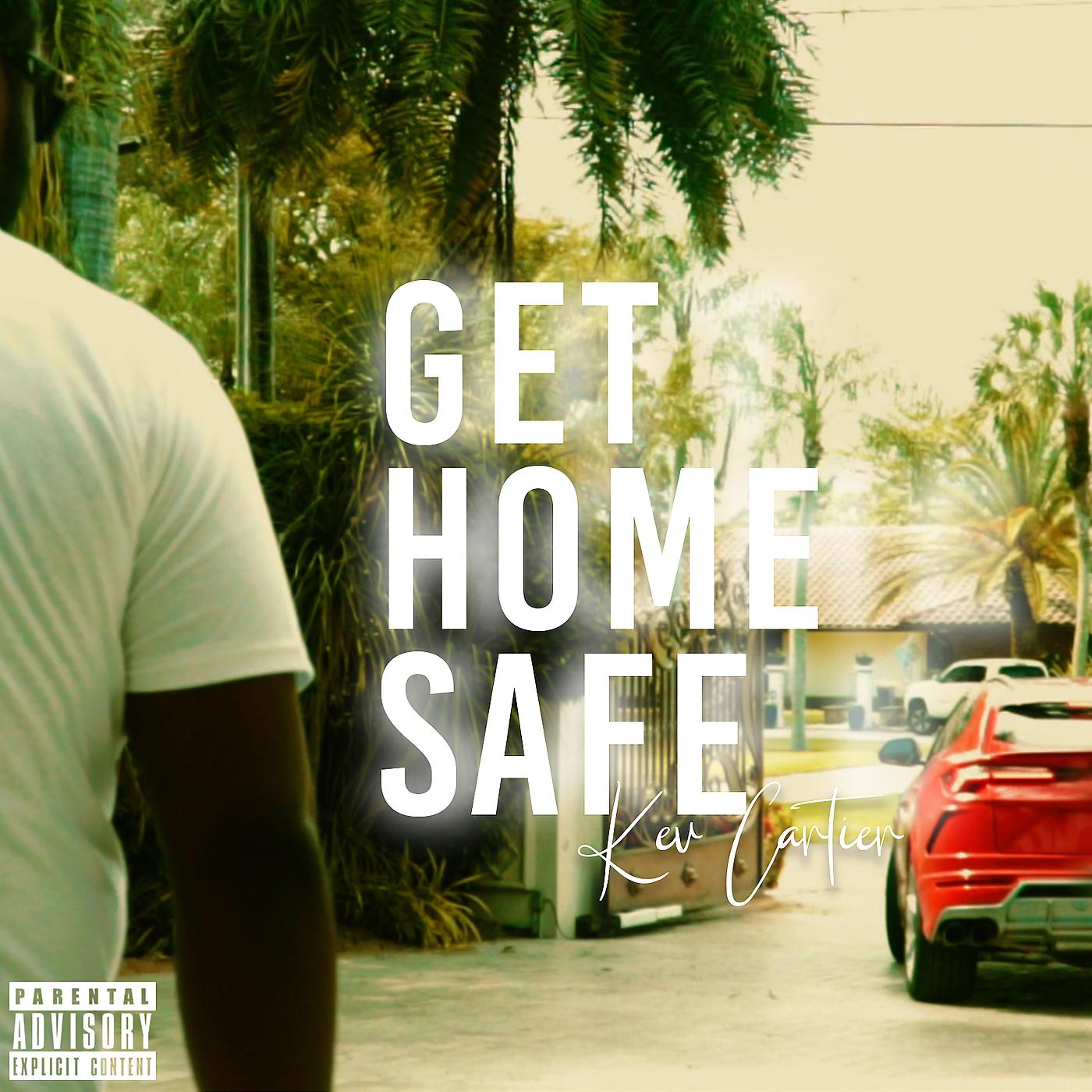 Постер альбома Get Home Safe
