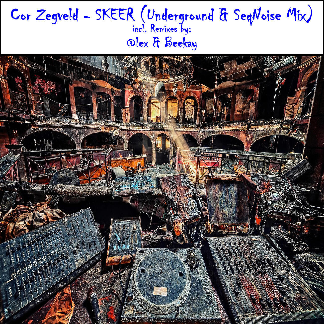 Cor Zegveld - Skeer (Beekay Remix)