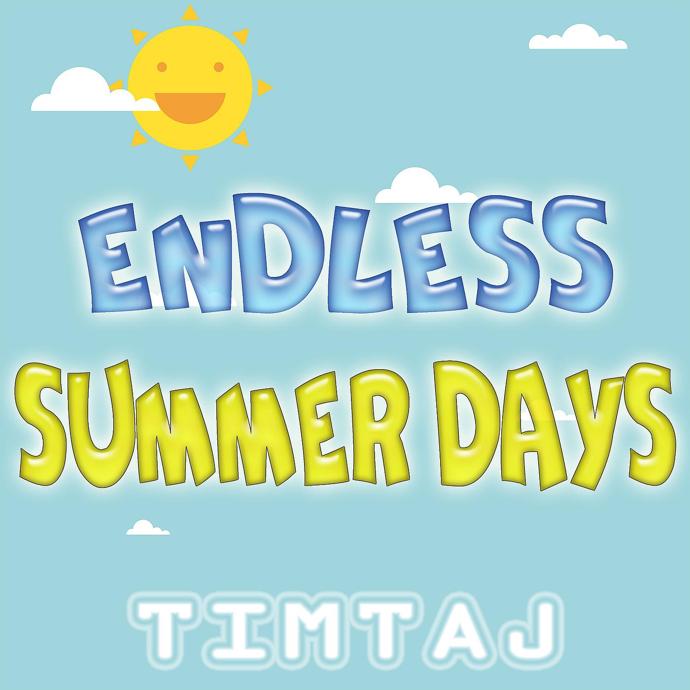 Постер альбома Endless Summer Days