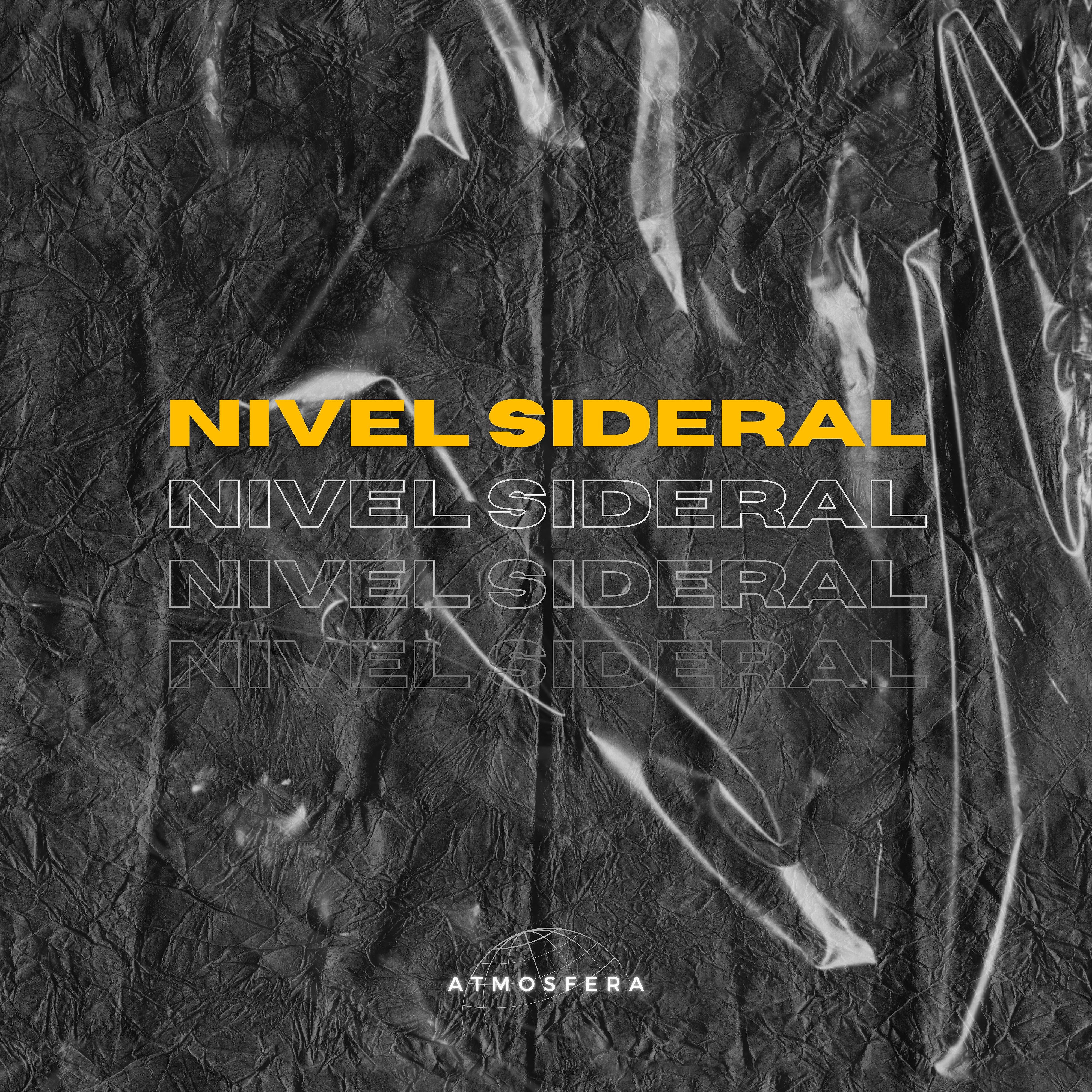 Постер альбома Nivel Sideral