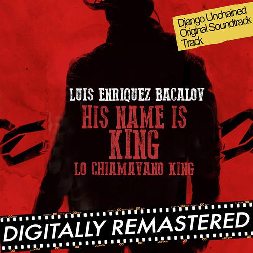Постер альбома His Name is King (Lo Chiamavano King) - Single [Django Unchained 's Theme]