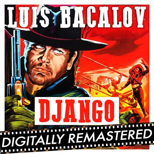 Постер альбома Django (Original Motion Picture Soundtrack) - Remastered