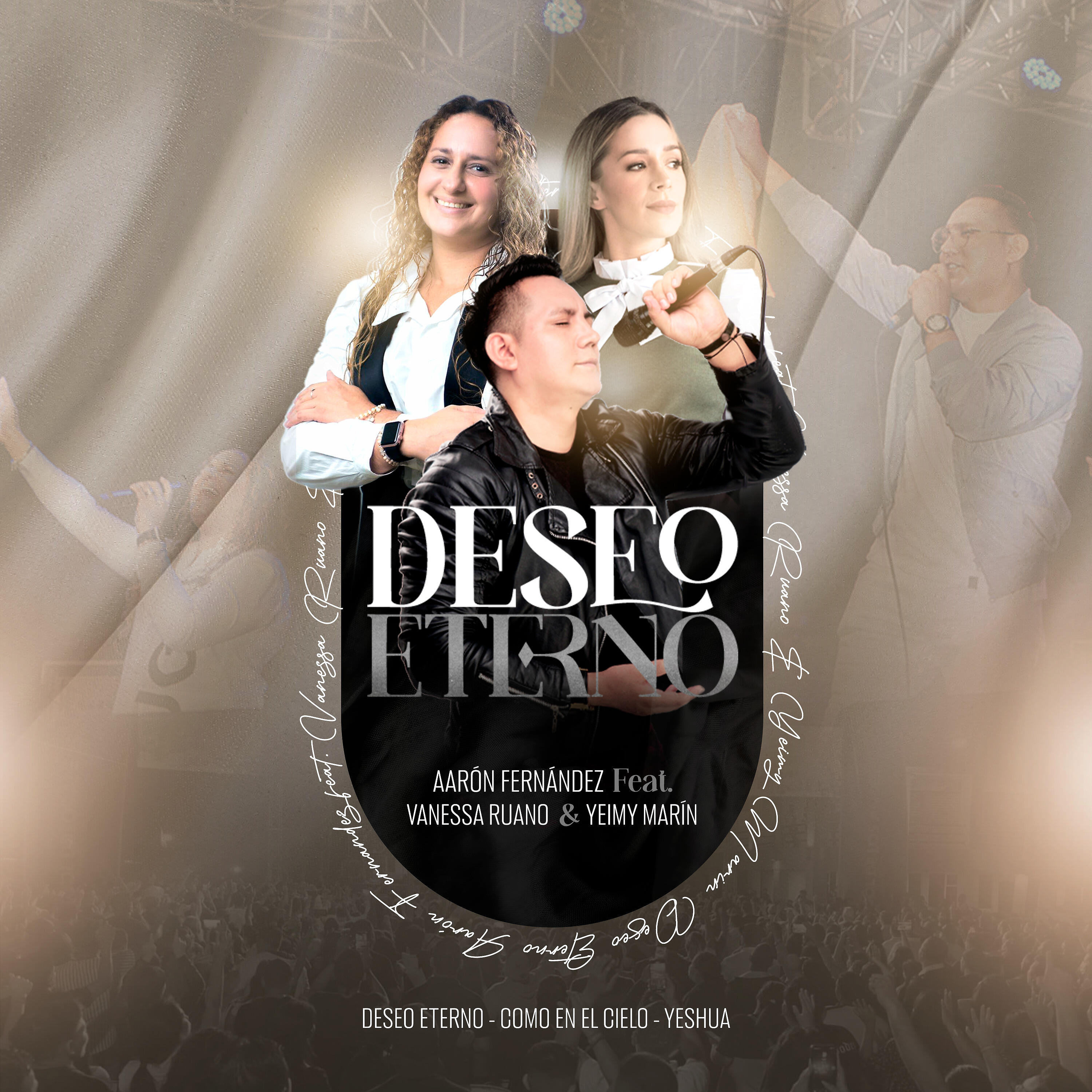 Aarón Fernández - Deseo Eterno / Como en el Cielo / Yeshua
