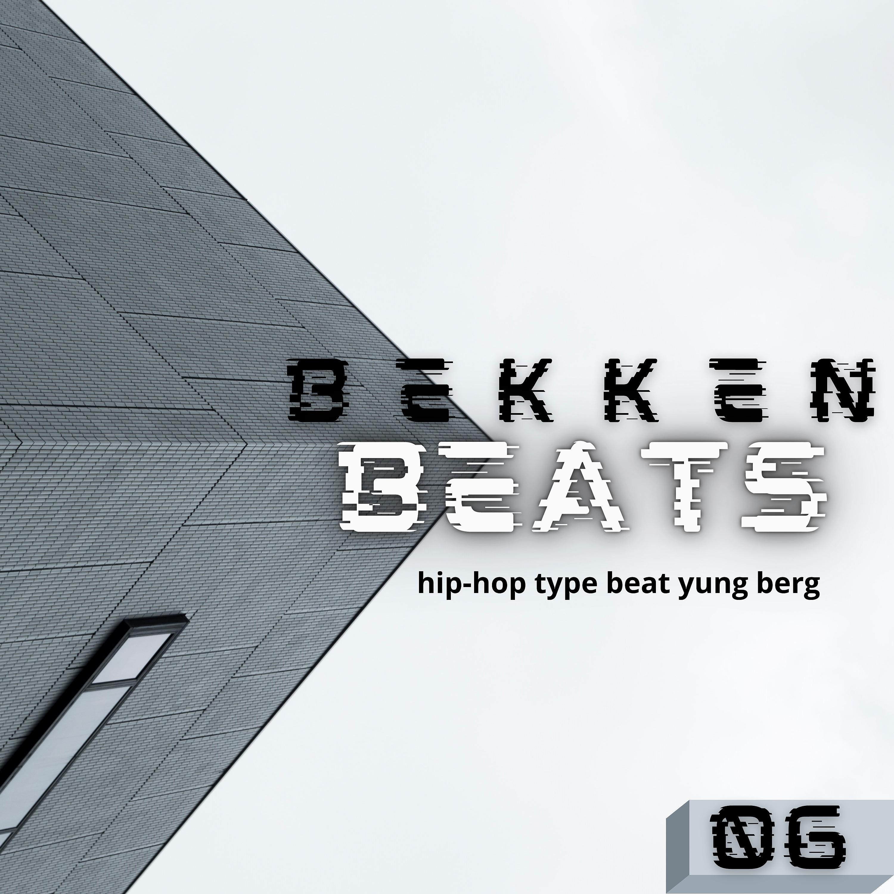 Постер альбома Hip-Hop Type Beat Yung Berg
