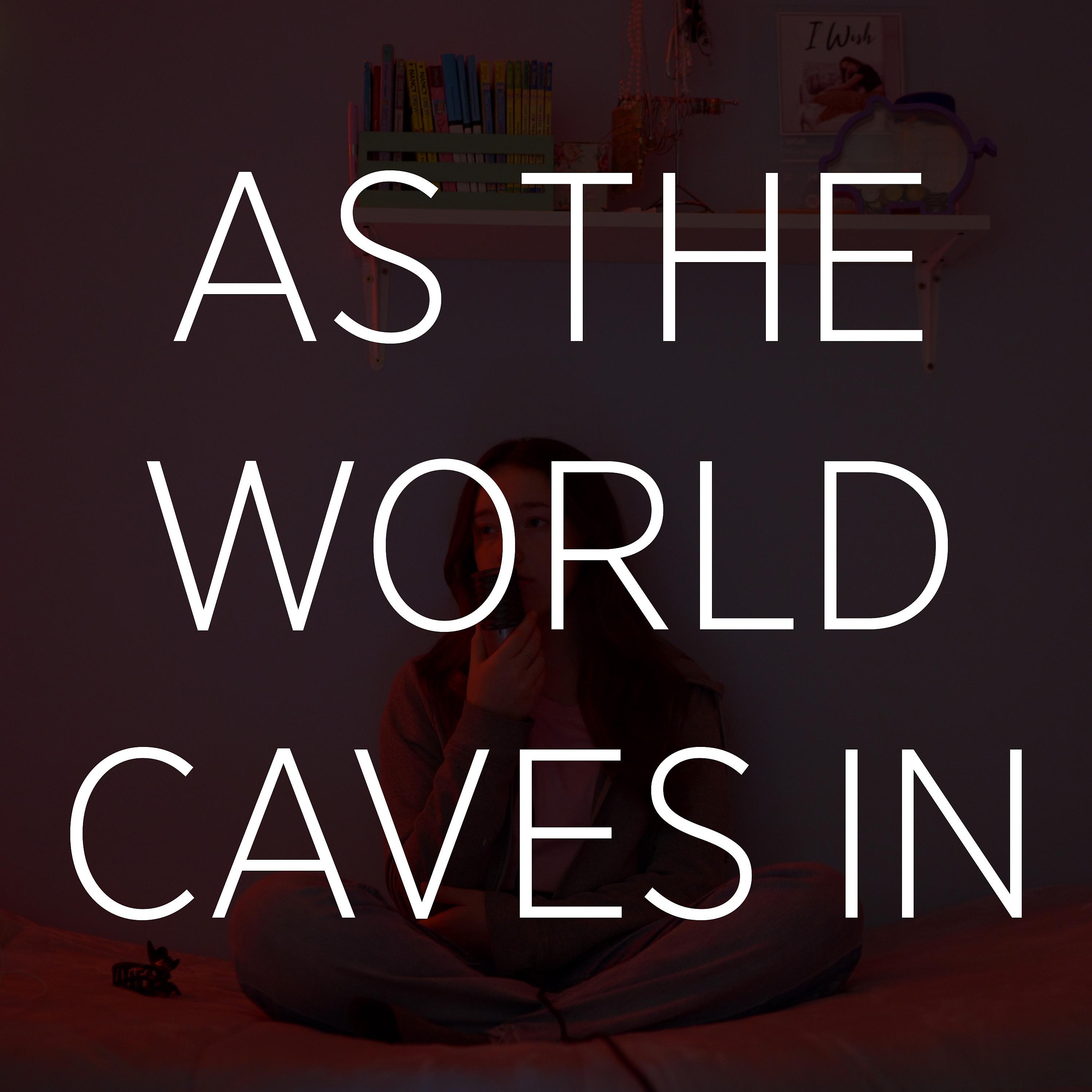 Постер альбома As The World Caves In