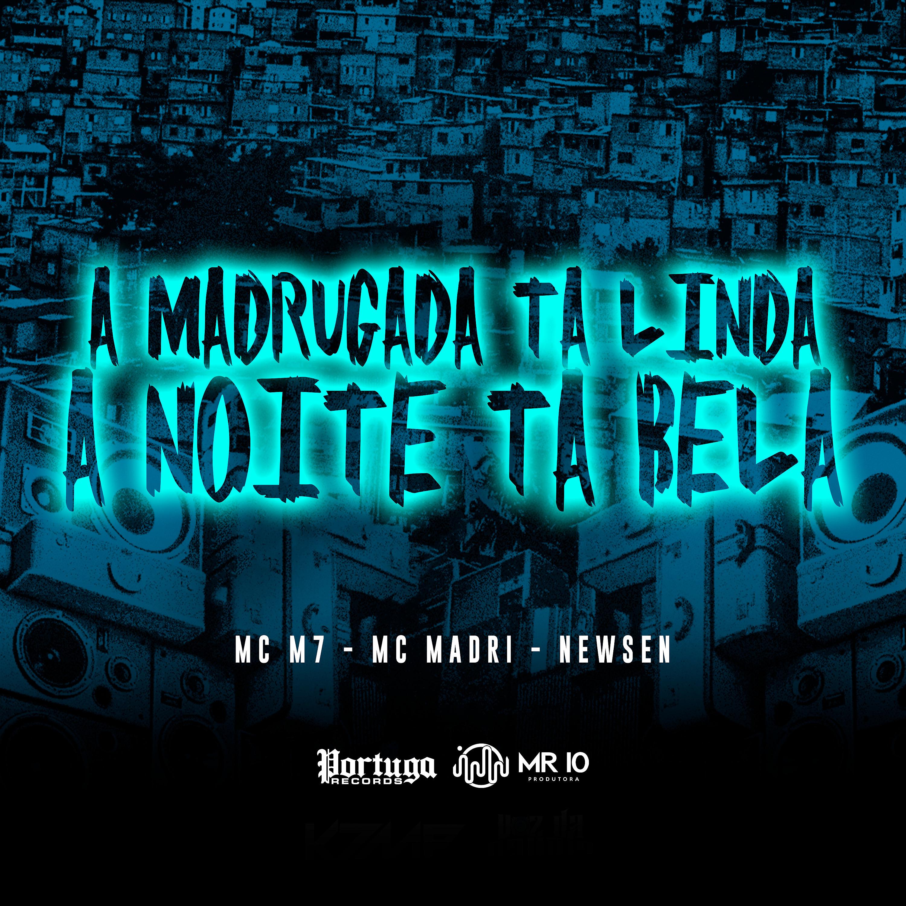 Постер альбома Madrugada Tá Linda, Noite Tá Bela
