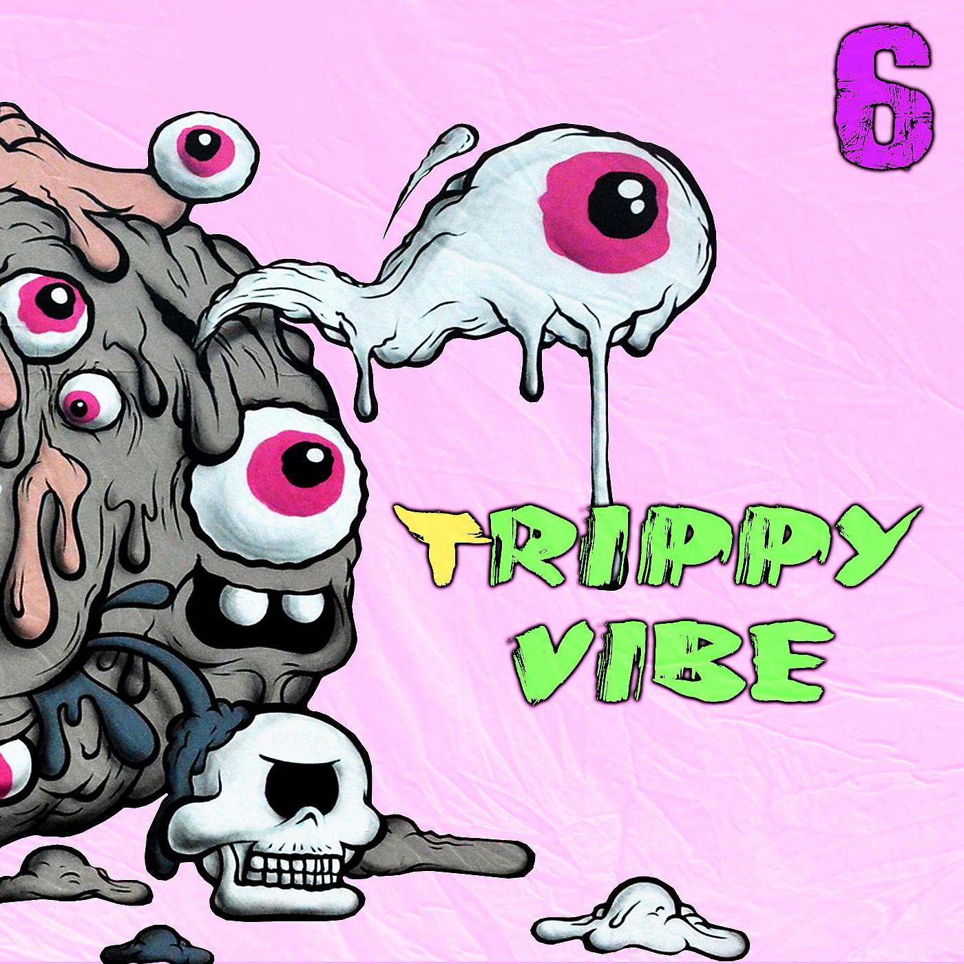 Постер альбома Trippy Vibe