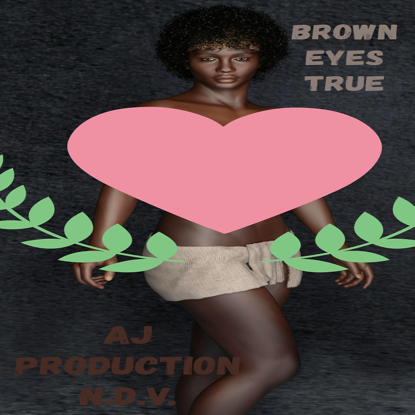 Постер альбома Brown Eyes True