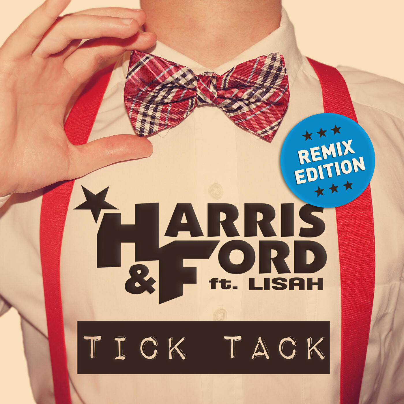 Harris & Ford - Tick Tack (Selecta's Hands Up Edition Radio)
