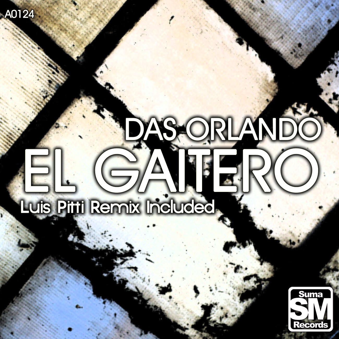 Das Orlando - El Gaitero (Luis Pitti Remix)