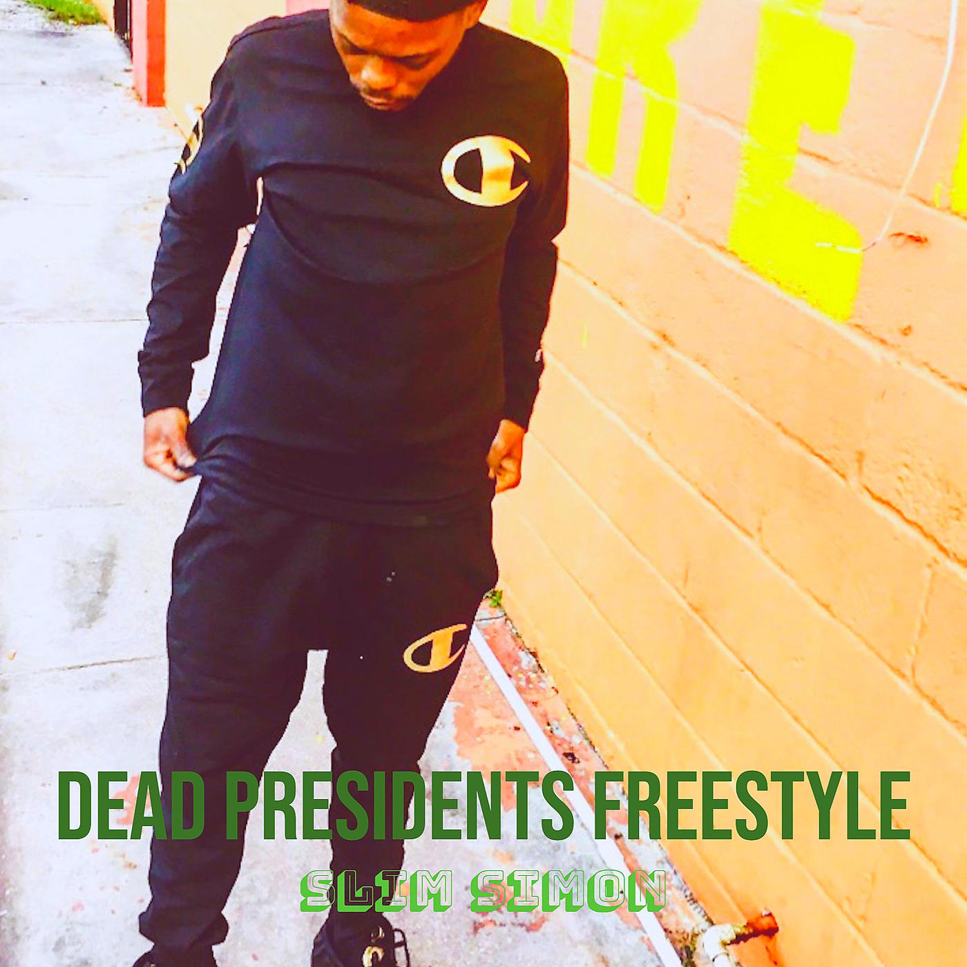 Постер альбома Dead Presidents Freestyle