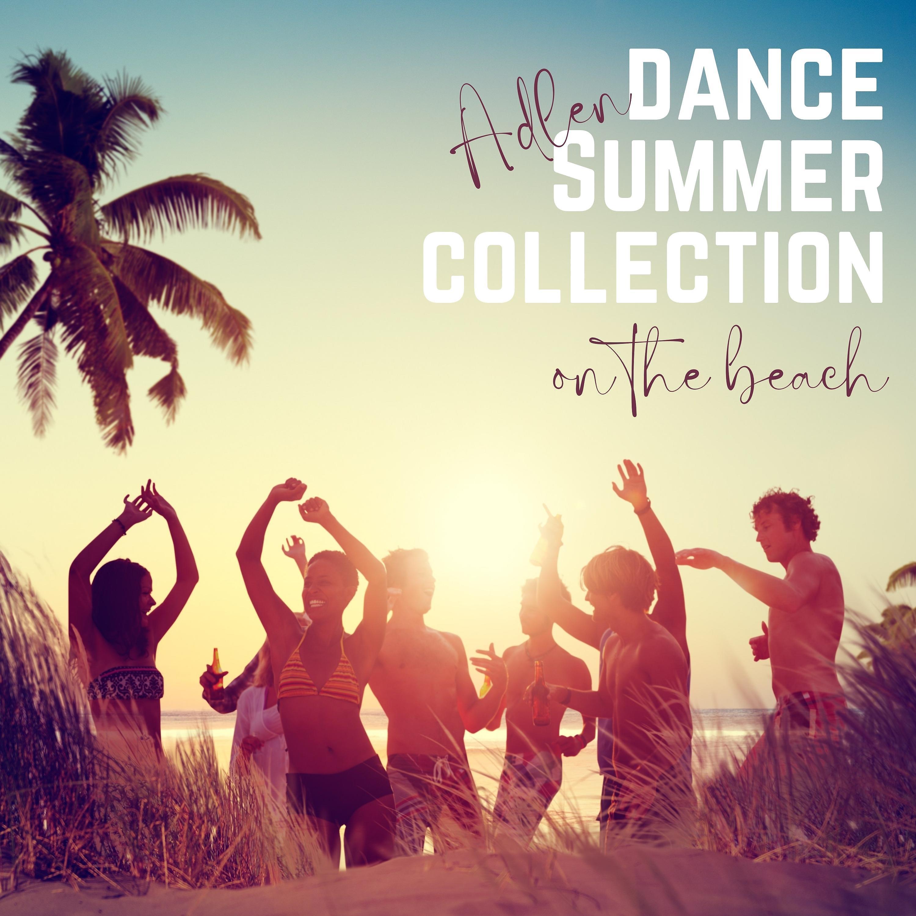 Постер альбома Dance Summer Collection on the Beach