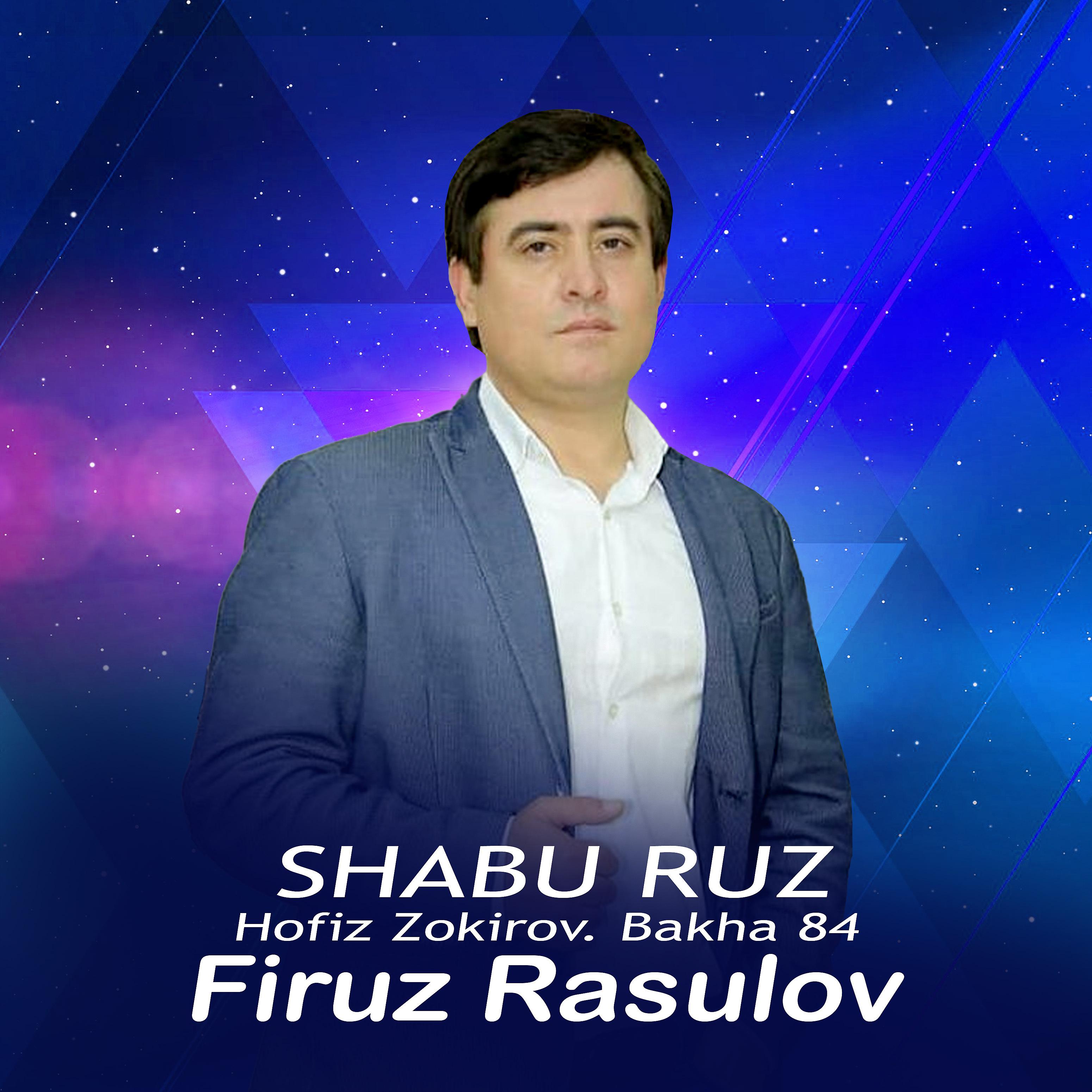Постер альбома Shabu Ruz (feat. Hofiz Zokirov, Bakha 84)