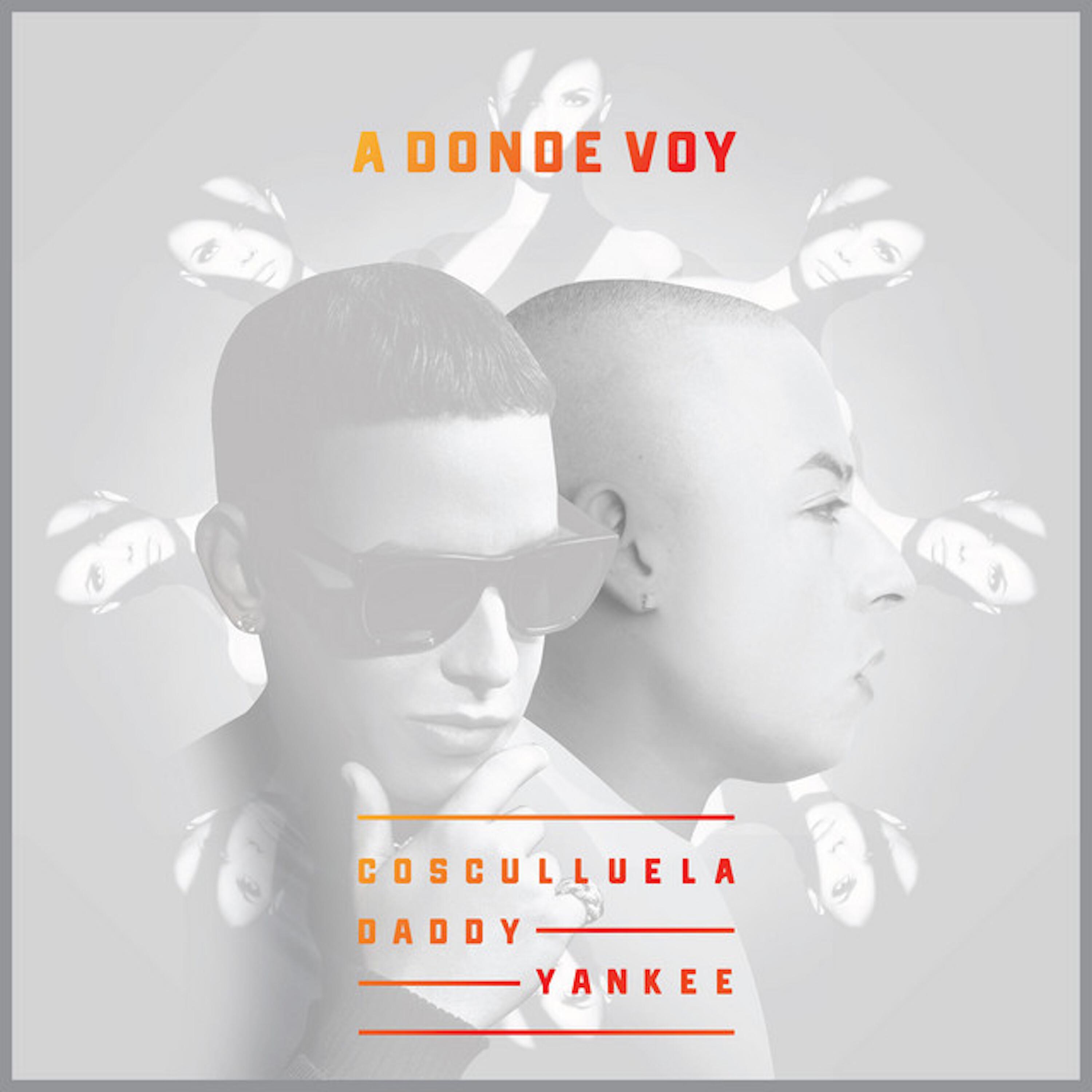 Постер альбома A dónde voy (feat. Daddy Yankee)
