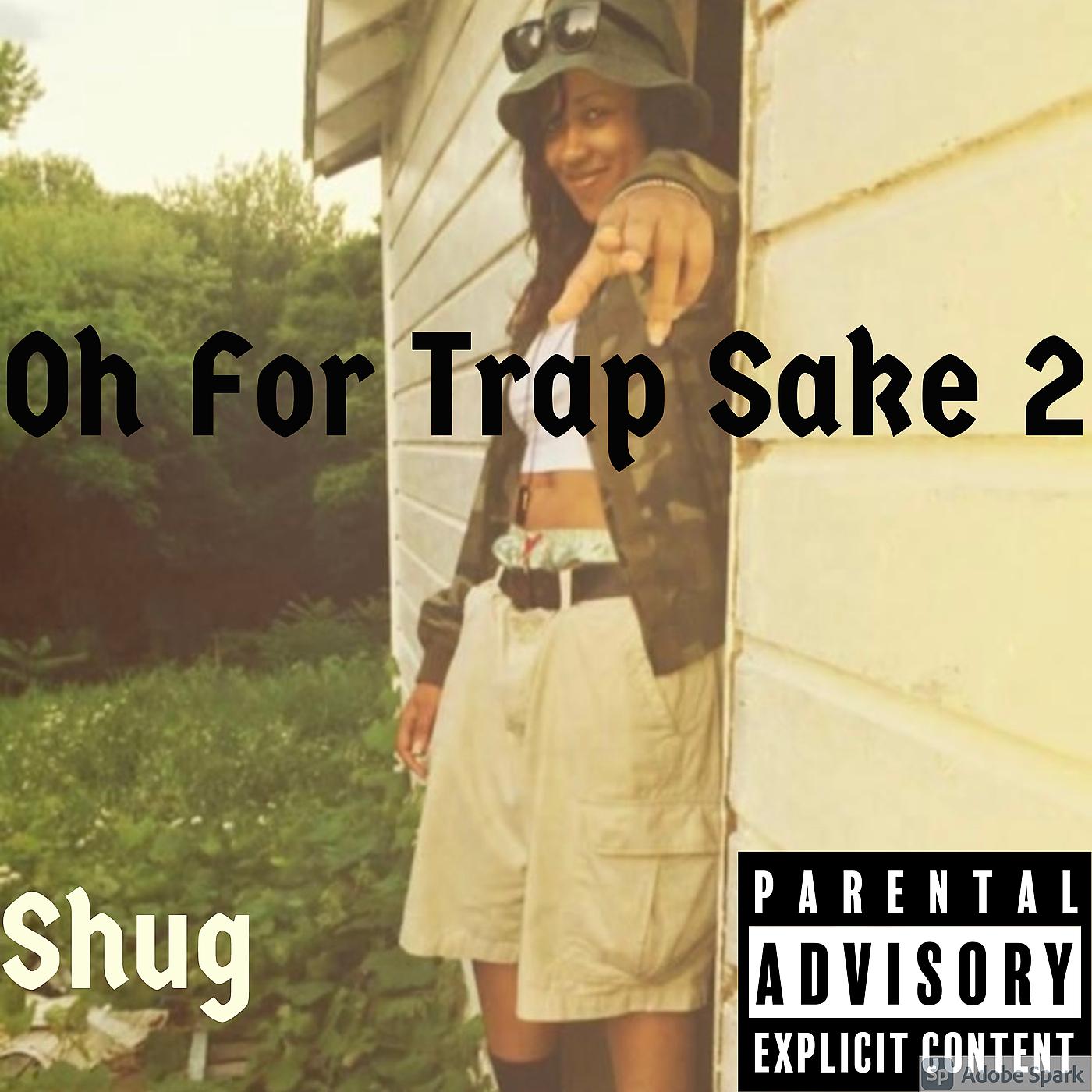 Постер альбома Oh for Trap Sake 2