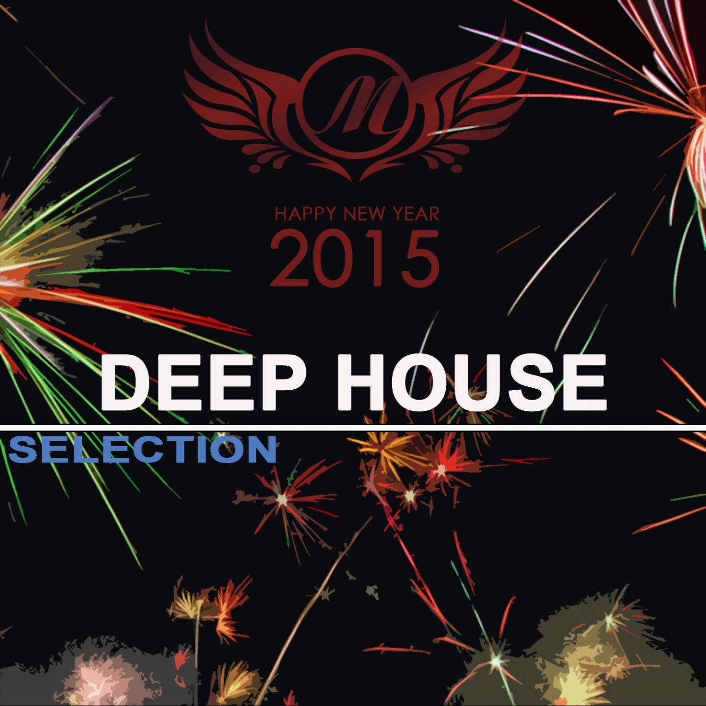 Постер альбома Happy New Year 2015: Deep House Selection