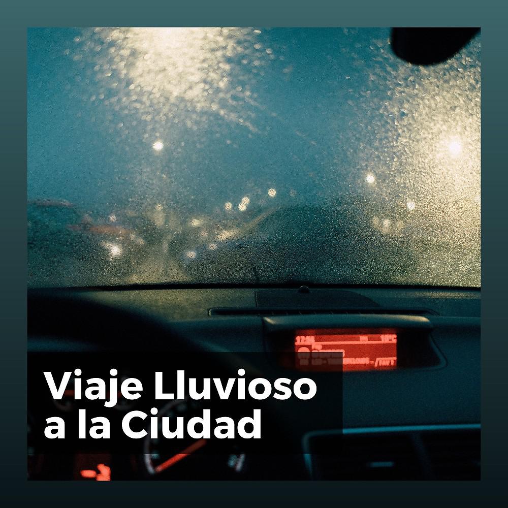 Постер альбома Viaje Lluvioso a la Ciudad