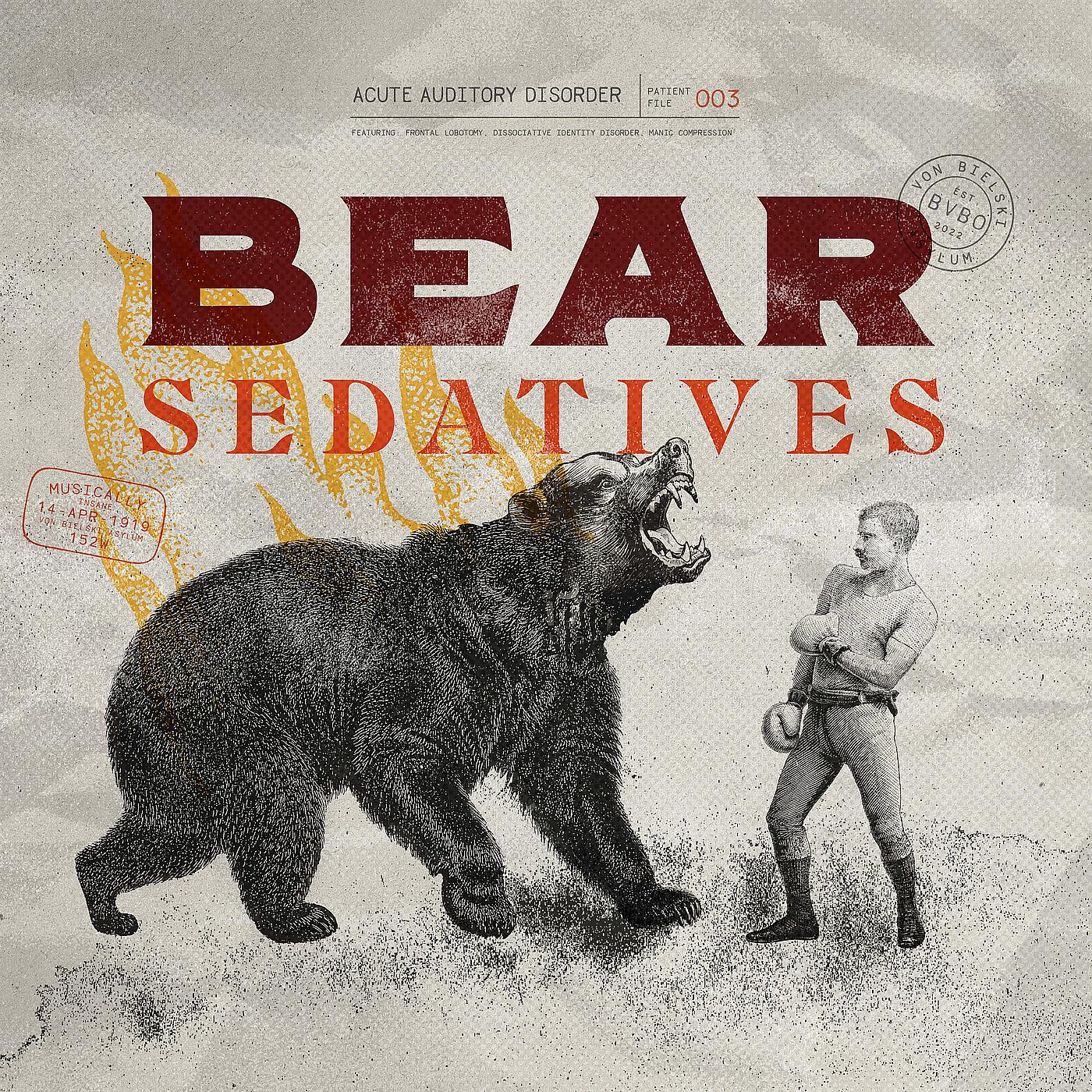Постер альбома Bear Sedatives