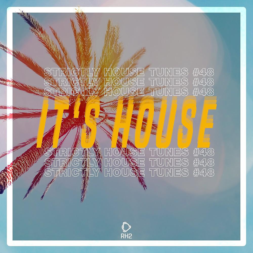 Постер альбома It's House: Strictly House, Vol. 48