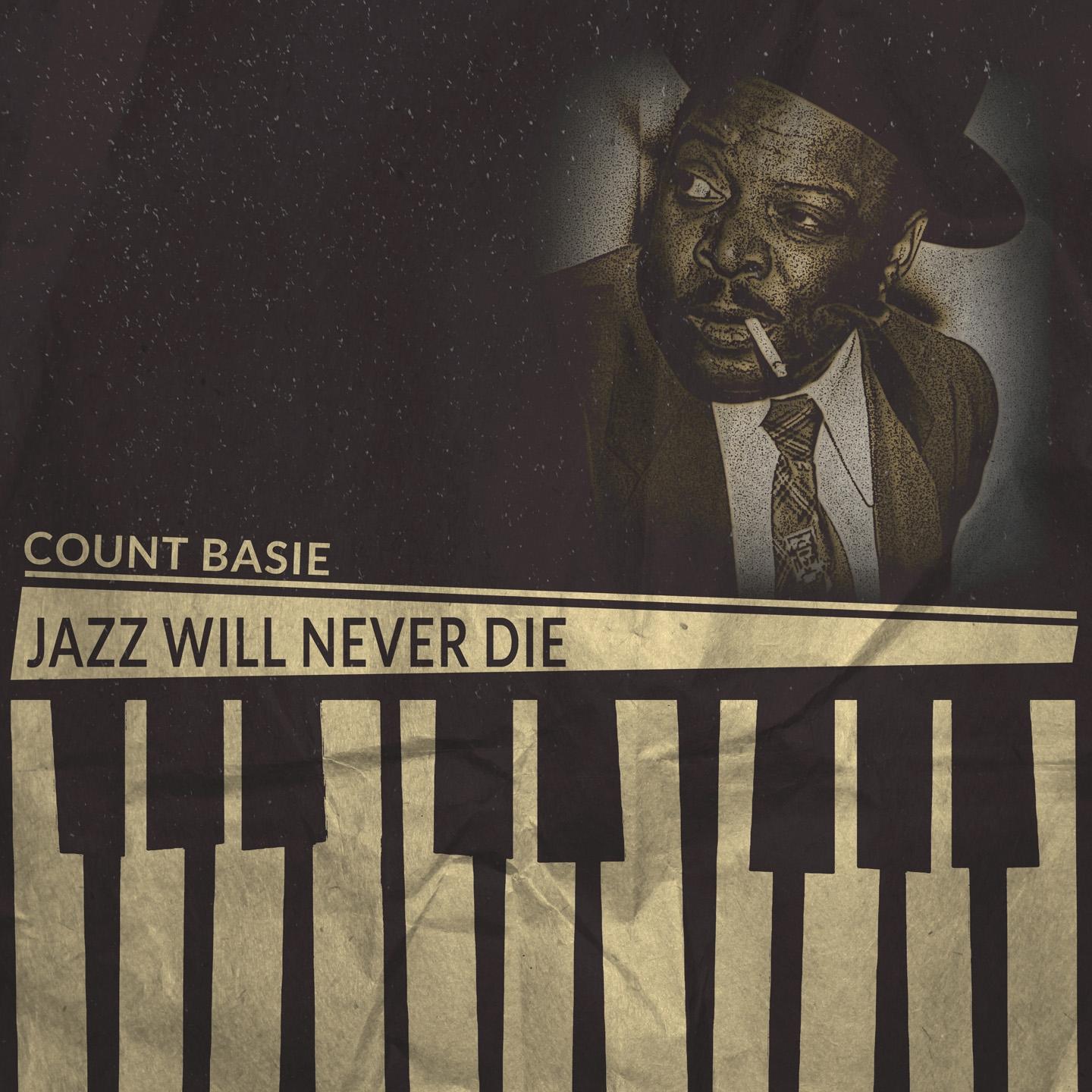 Постер альбома Jazz Will Never Die