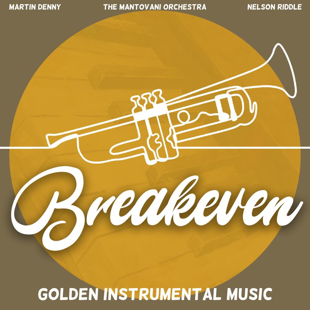 Постер альбома Breakeven (Golden Instrumental Music)