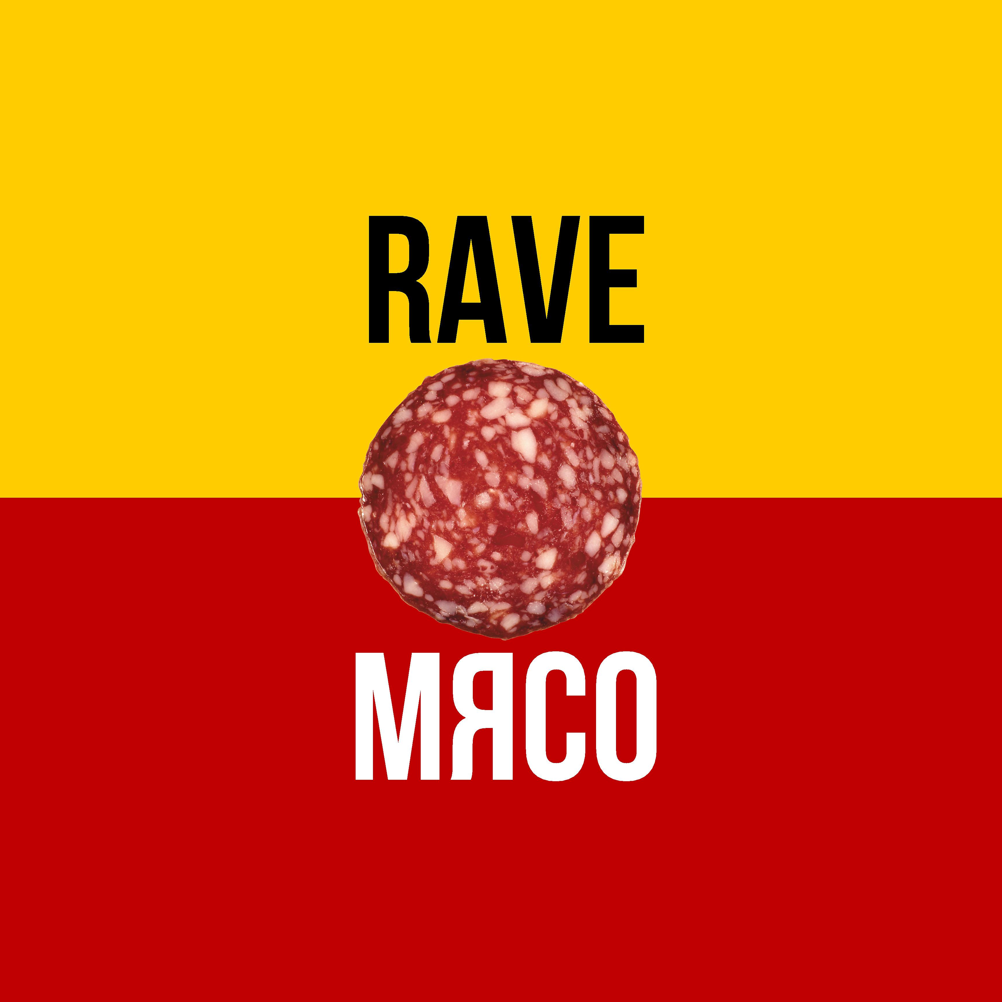 Постер альбома Rave / Мясо